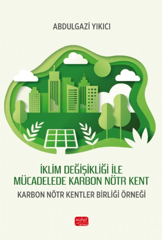 İklim Değişikliği ile Mücadelede Karbon Nötr Kent