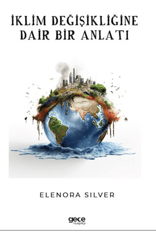 İklim Değişikliğine Dair Bir Anlatı