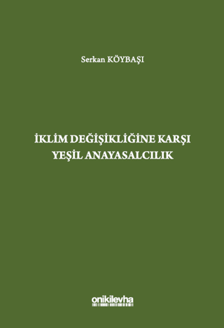 İklim Değişikliğine Karşı Yeşil Anayasalcılık