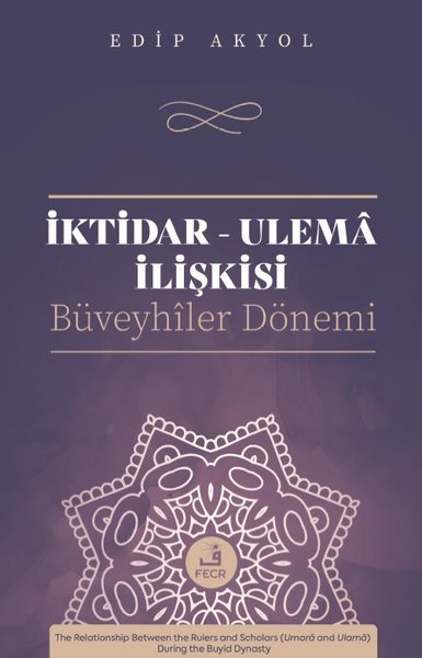 İktidar - Ulema İlişkisi: Büveyhiler Dönemi