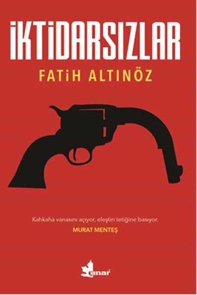 İktidarsızlar Fatih Altınöz