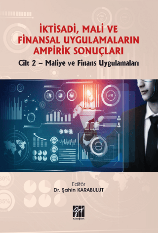 İktisadi, Mali ve Finansal Uygulamaların Ampirik Sonuçları Şahin Karab