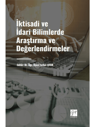 İktisadi ve İdari Bilimlerde Araştırma ve Değerlendirmeler
