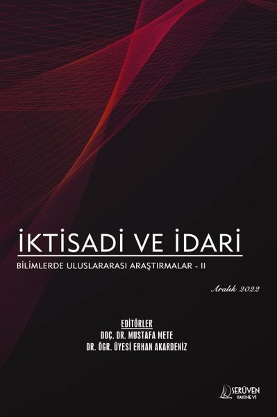 İktisadi ve İdari Bilimlerde Uluslararası Araştırmalar 2 - Aralık 2022