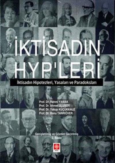 İktisadın Hyp'leri - İktisadın Hipotezleri Yasaları ve Paradoksları