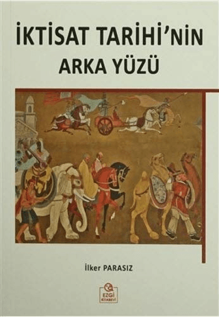 İktisat Tarihi'nin Arka Yüzü