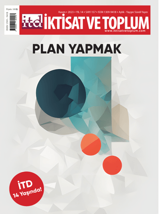 İktisat ve Toplum Dergisi 157. Sayı: Plan Yapmak