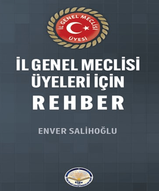 İl Genel Meclisi Üyeleri için Rehber