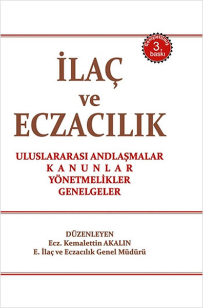 İlaç ve Eczacılık Mevzuatı (Ciltli)
