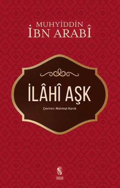 İlahi Aşk İbn Arabi