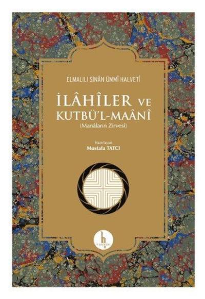 İlahiler ve Kutbül-Maani (Ciltli)