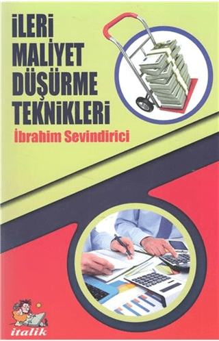 İleri Maliyet Düşürme Teknikleri