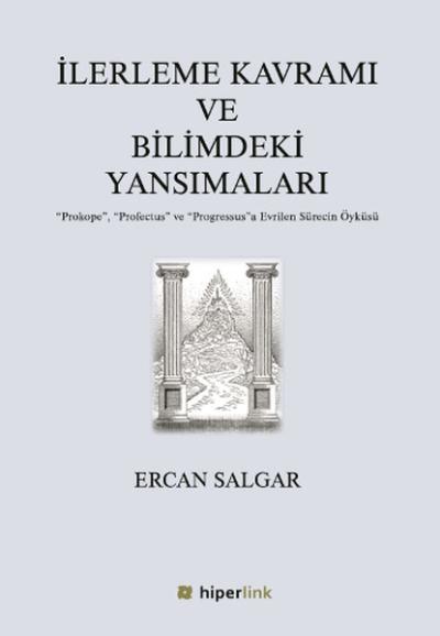 İlerleme Kavramı ve Bilimdeki Yansımaları