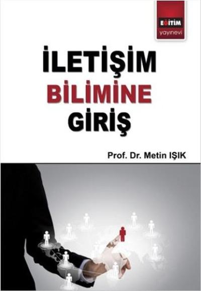 İletişim Bilimine Giriş Metin Işık