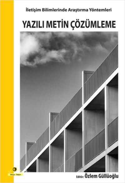 İletişim Bilimlerinde Araştırma Yöntemleri - Yazılı Metin Çözümleme