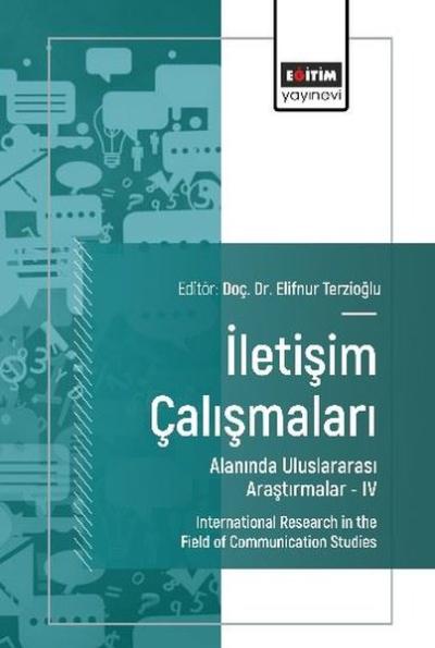 İletişim Çalışmaları Alanında Uluslararası Araştırmalar 4