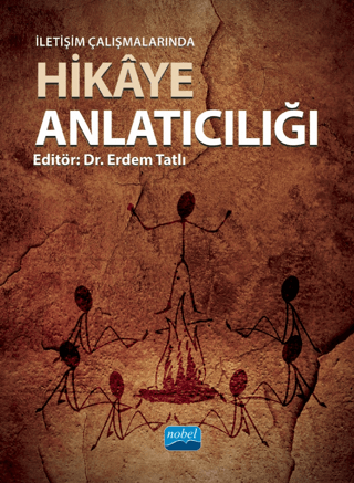 İletişim Çalışmalarında Hikâye Anlatıcılığı