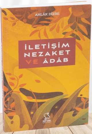 İletişim, Nezaket ve Adab