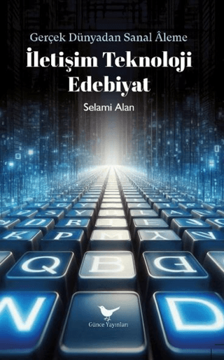 İletişim Teknoloji Edebiyat