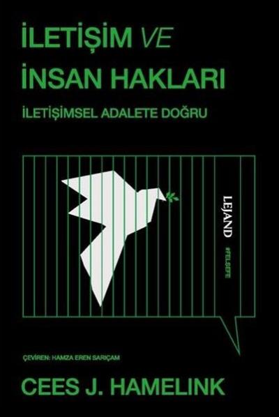 İletişim ve İnsan Hakları - İletişimsel Adalete Doğru
