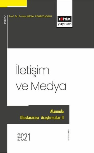 İletişim ve Medya Alanında Uluslararası Araştırmalar II