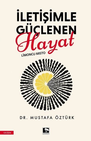 İletişimle Güçlenen Hayat - Limoncu Mısto Mustafa Öztürk