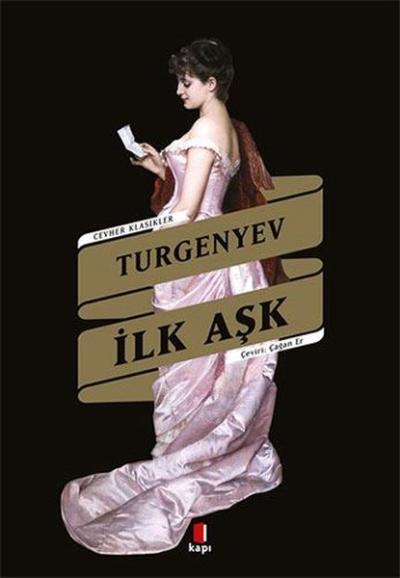 İlk Aşk - Cevher Klasikler Ivan Sergeyeviç Turgenyev