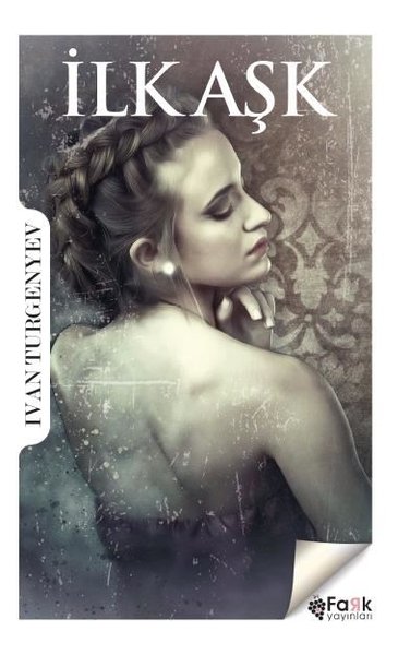 İlk Aşk İvan Turgenyev