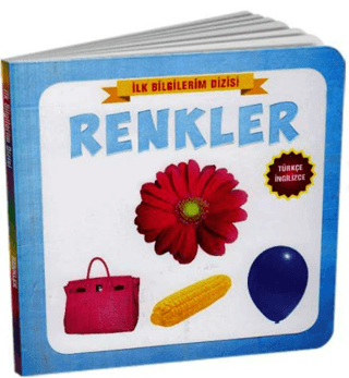 İlk Bilgilerim Dizisi - Renkler (Ciltli)
