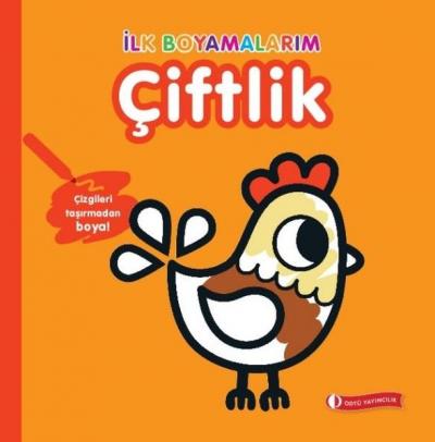 İlk Boyamalarım - Çiftlik Kolektif