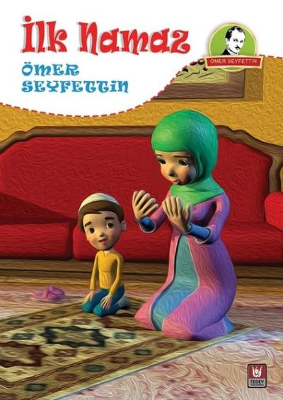 İlk Namaz Ömer Seyfettin