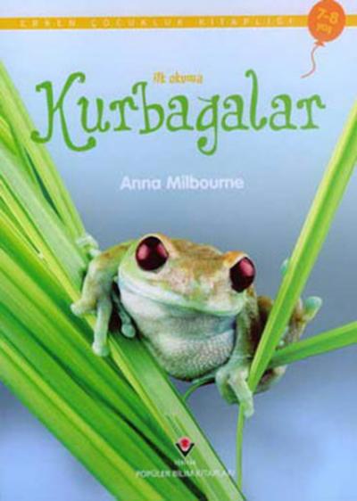 İlk Okuma - Kurbağalar Anna Milbourne