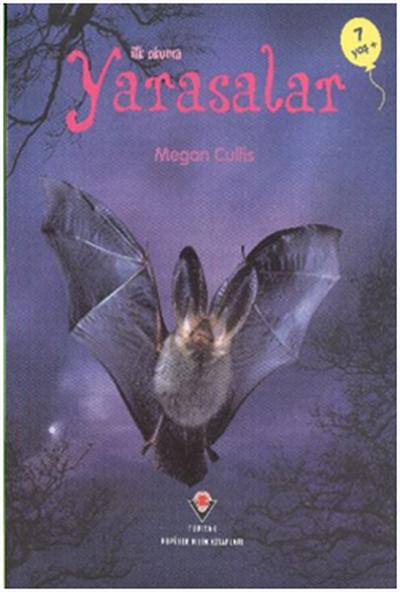 İlk Okuma - Yarasalar Megan Cullis