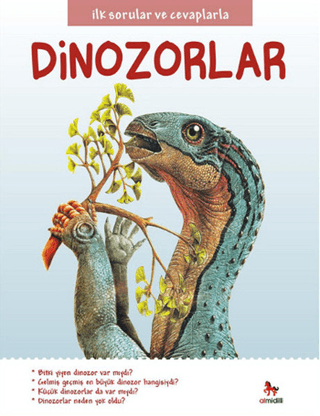 İlk Sorular ve Cevaplarla: Dinozorlar
