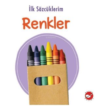 İlk Sözcüklerim - Renkler