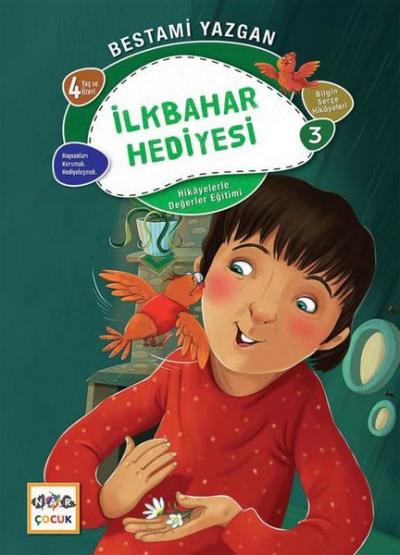 İlkbanar Hediyesi - Bilgin Serçe Hikayeleri 3 Bestami Yazgan