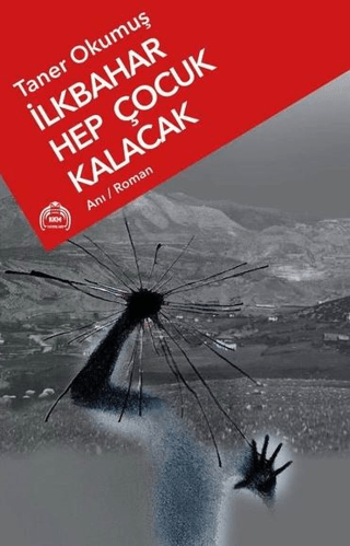 İlkbahar Hep Çocuk Kalacak