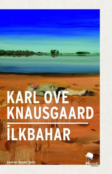 İlkbahar (Ciltli) Karl Ove Knausgaard