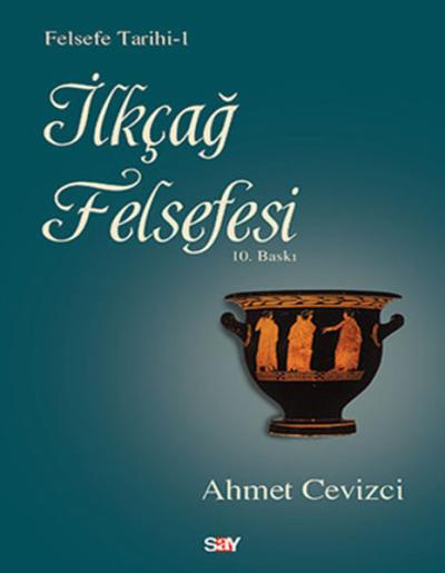 İlkçağ Felsefesi %28 indirimli Ahmet Cevizci