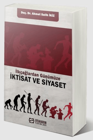İlkçağlardan Günümüze iktisat ve Siyaset