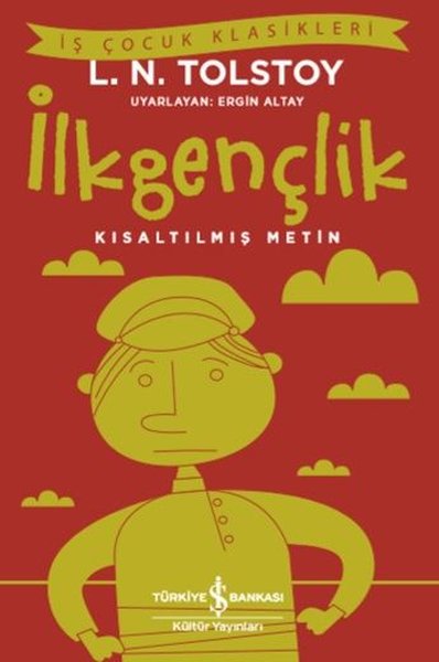 İlkgençlik (Kısaltılmış Metin) Lev Nikolayeviç Tolstoy