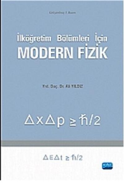 İlköğretim Bölümleri için Modern Fizik %6 indirimli Ali Yıldız