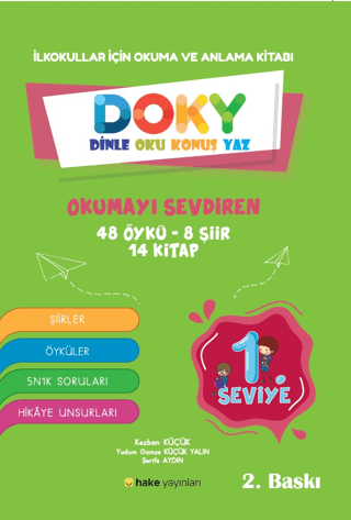 İlkokullar için Okuma ve Anlama Kitabı DOKY (Dinle, Oku, Konuş, Yaz) 1. Seviye