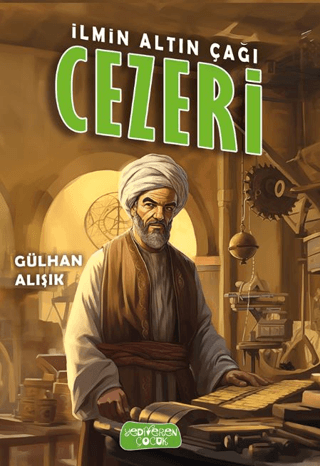 İlmin Altın Çağı Cezeri