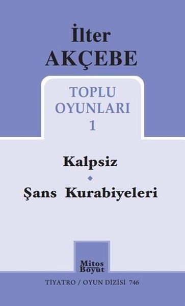 İlter Akçebe Toplu Oyunları 1 - Kalpsiz - Şans Kurabiyeleri