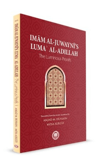 Imam Al-Juwayni's Luma' Al-Adillah