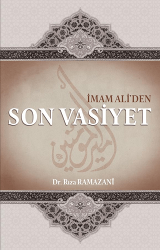 İmam Ali'den Son Vasiyet