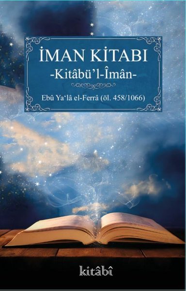İman Kitabı - Kitabü'l İman Ebü Ya'la El-Ferra