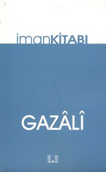 İman Kitabı İmam Gazali