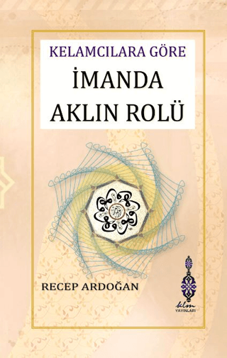 İmanda Aklın Rolü (Ciltli)